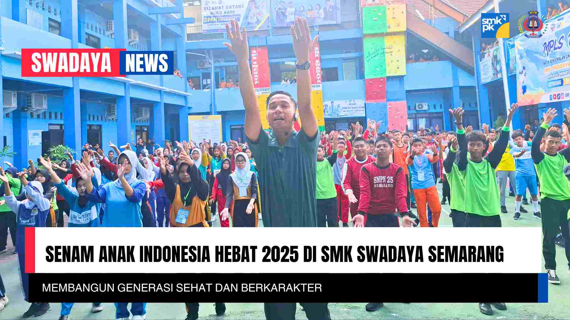 Read more about the article Senam Anak Indonesia Hebat 2025 di SMK Swadaya Semarang : Membangun Generasi Sehat dan Berkarakter