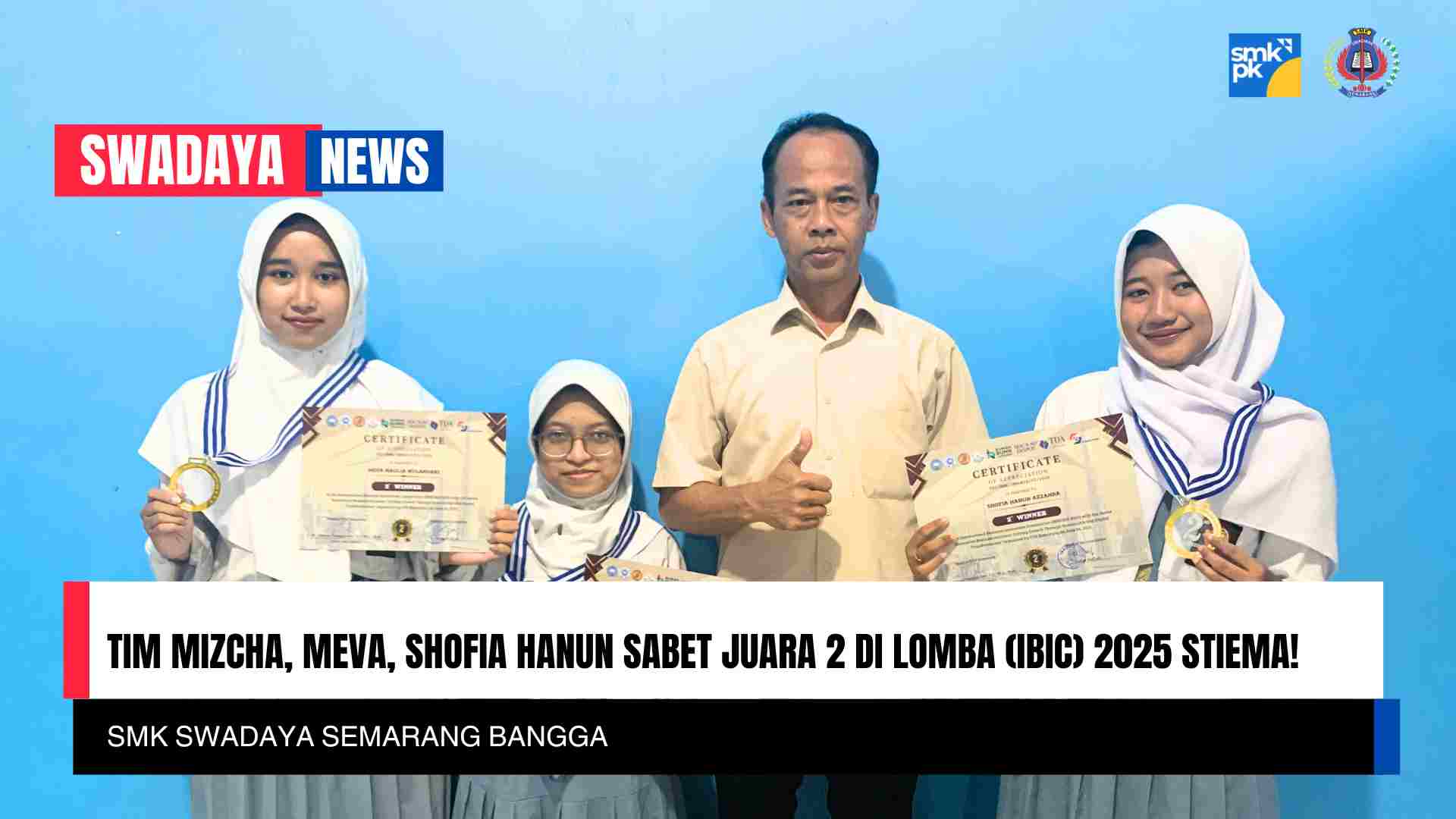 Read more about the article SMK Swadaya Semarang: Tim Mizcha, Meva, Shofia Hanun Sabet Juara 2 di Lomba (IBIC) 2025 STIEMA!
