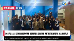 Sosialisasi Kewirausahaan Berbasis Digital: Mendorong Siswa SMK Swadaya Semarang Menjadi Digitalpreneur