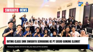 Outing Class SMK Swadaya Semarang ke PT Sosro Gunung Slamat: Pengalaman Nyata Kelas Industri Sosro