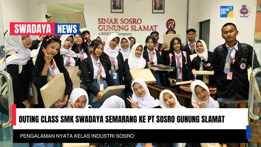 Outing Class SMK Swadaya ke PT Sosro Gunung Slamat