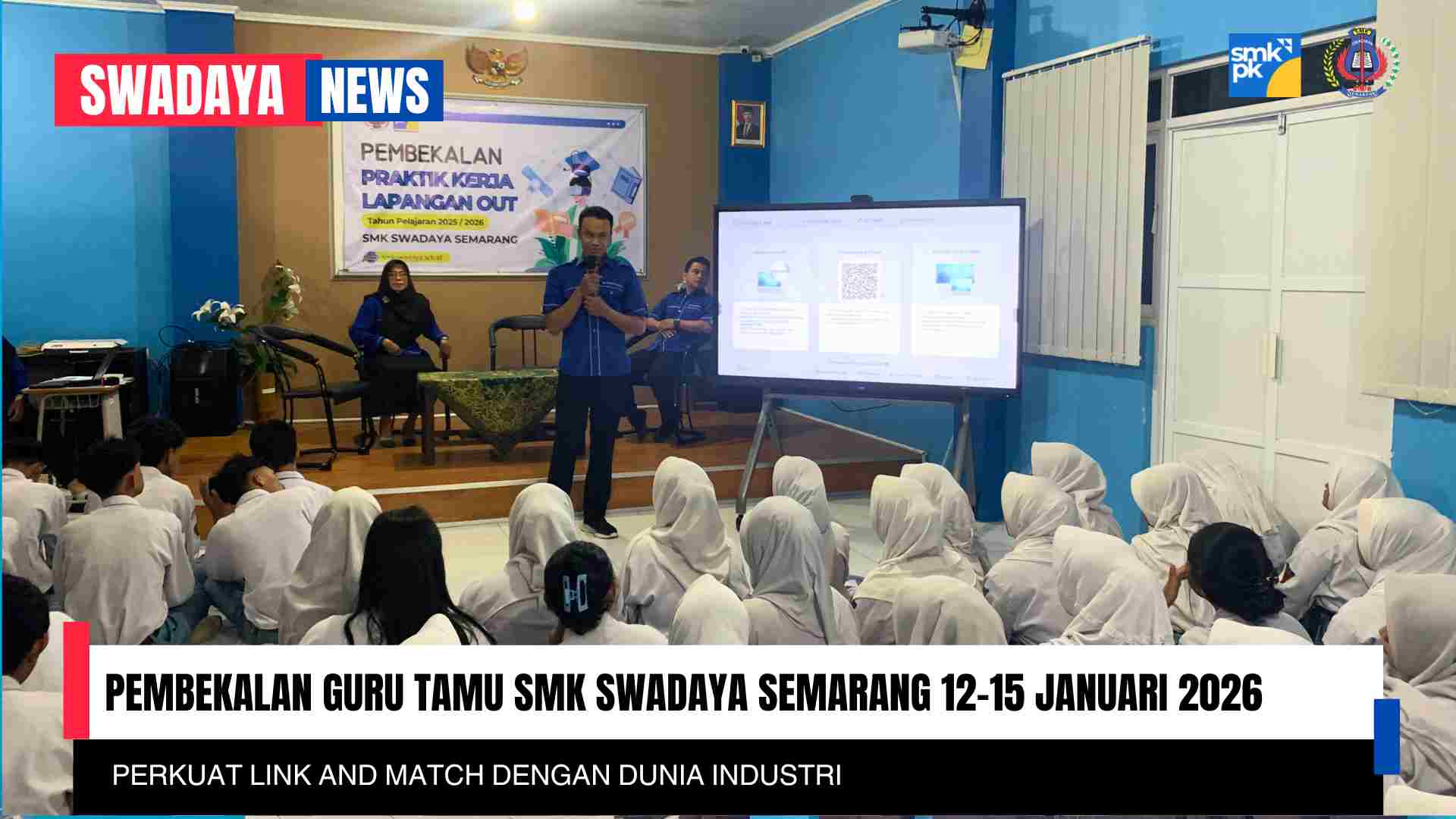 You are currently viewing Pembekalan Guru Tamu SMK Swadaya Semarang 12–15 Januari 2026: Perkuat Link and Match dengan Dunia Industri